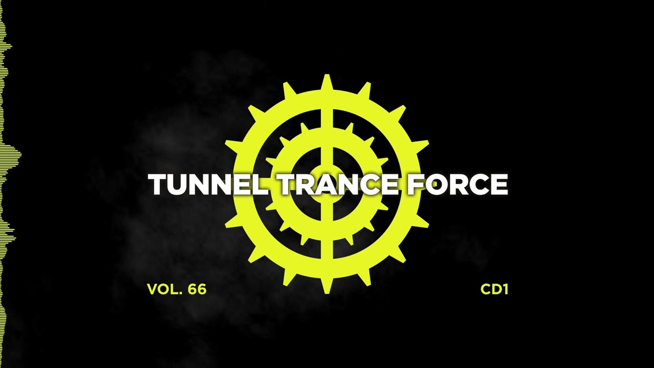 Tunnel trance force 66 - CD1 - 320 kbps / 4K  [Trance - Hardtrance Dj Mix]