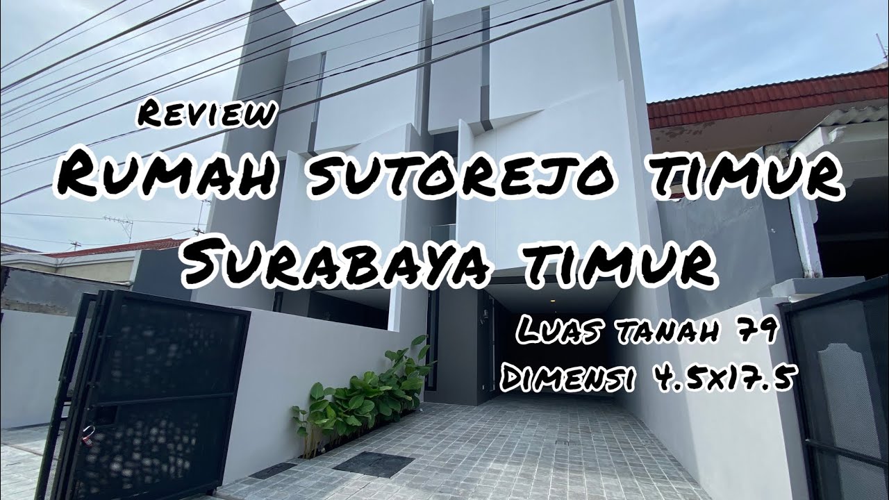 Rumah Sutorejo Timur New Minimalis 3 Lantai | Luas Tanah 79 (4.5x17.5) | Surabaya Timur