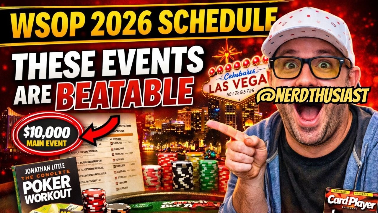 WSOP 2026 Is WILD! Schedule Breakdown, New Jonathan Little Poker Book & CardPlayer Mag Feature