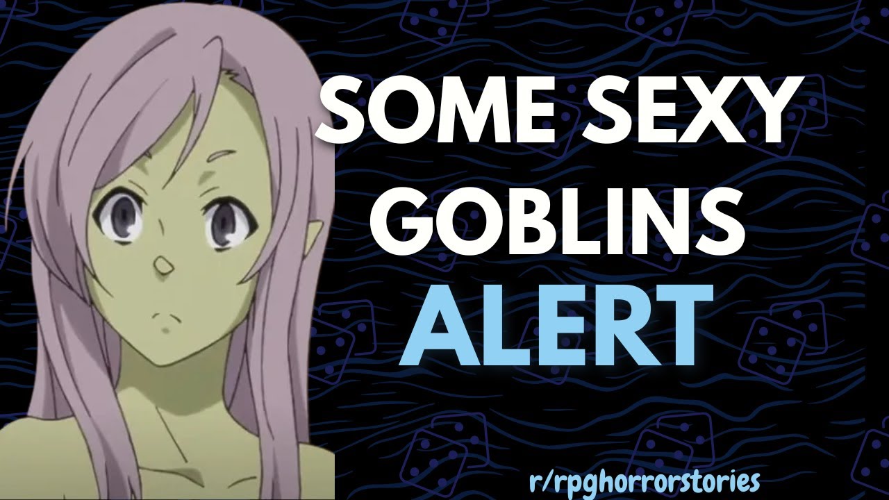 Sexy Goblins