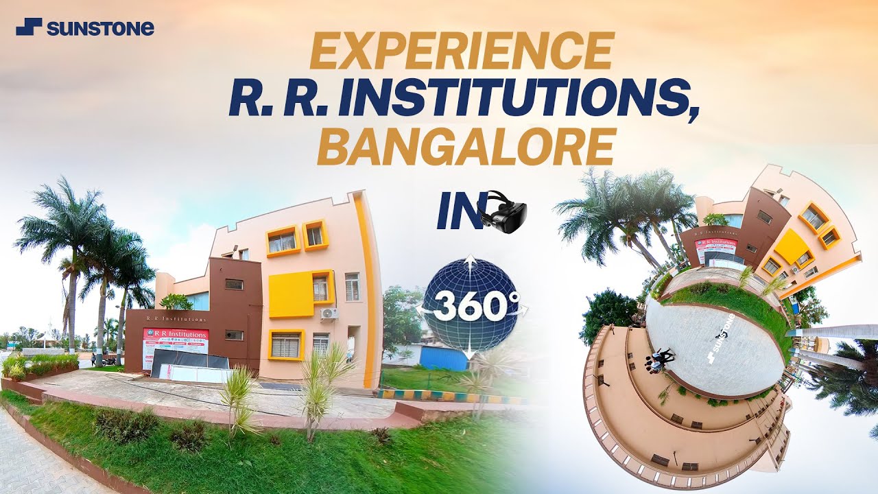 R.R. Institutions, Bangalore | 360° Campus Tour | Sunstone
