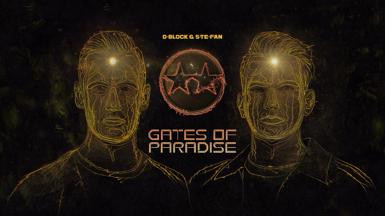 D-Block & S-te-Fan - Gates Of Paradise (Official Videoclip)