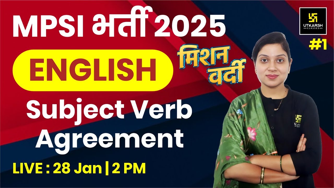 MPSI 2025 | Subject Verb Agreement | English By Farah Mam  | MP Utkarsh
