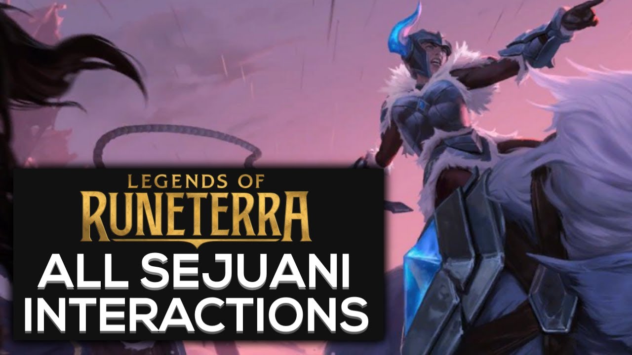 Sejuani Special Interactions | Legends of Runeterra