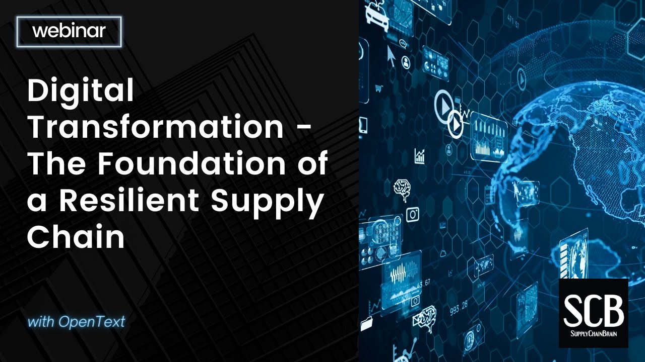 Digital Transformation - The Foundation of a Resilient Supply Chain