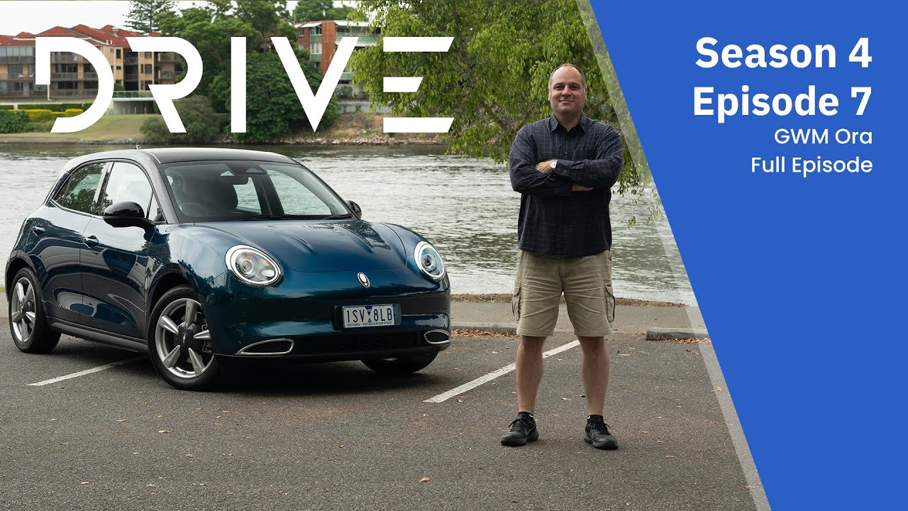 GWM Ora | Drive TV S04E07