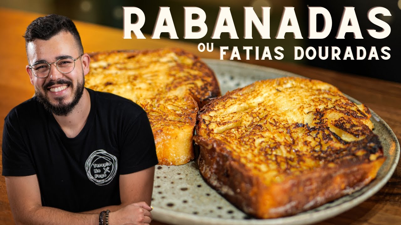 RABANADAS ou FATIAS DOURADAS
