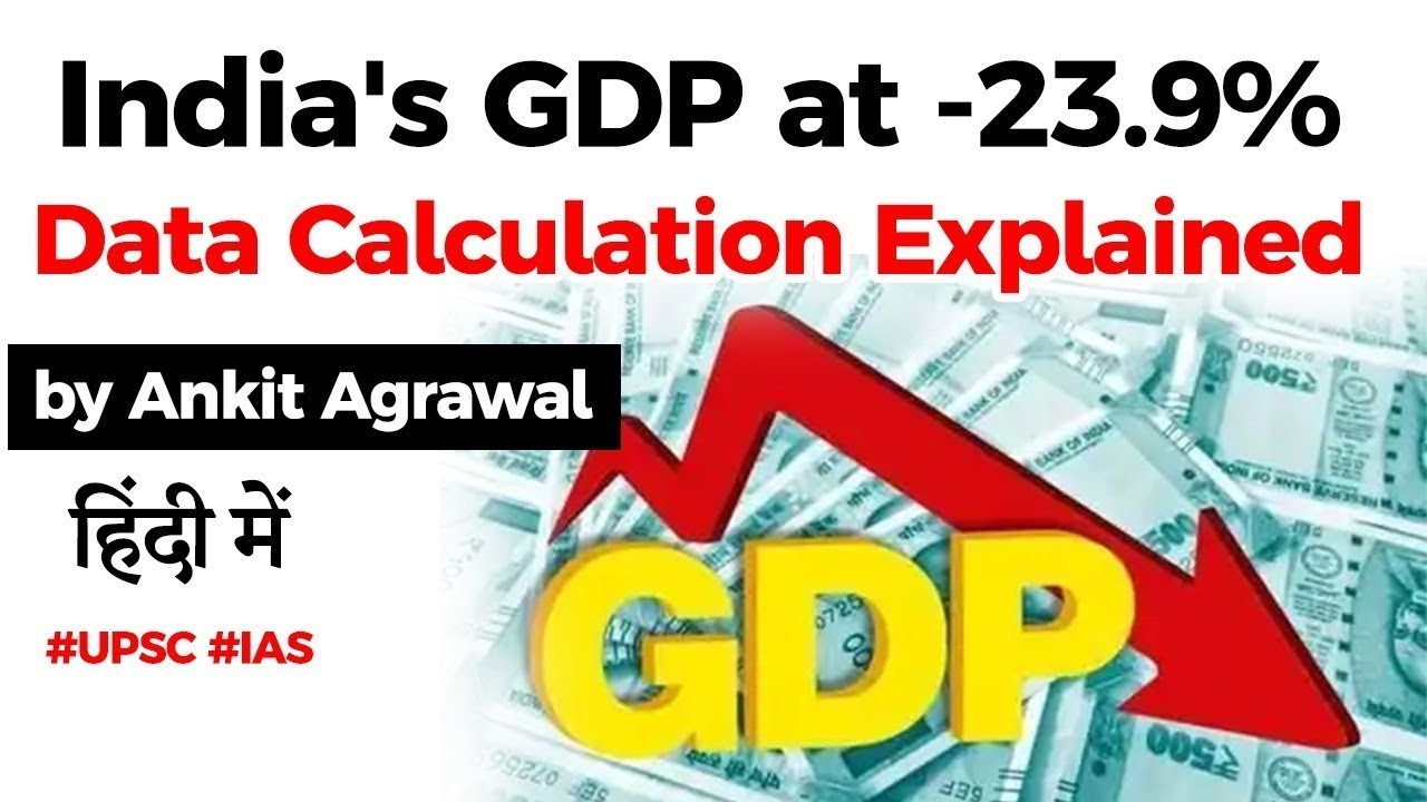India's GDP growth contracts 23.9%, What causes GDP contraction? Data Calculation explained #UPSC