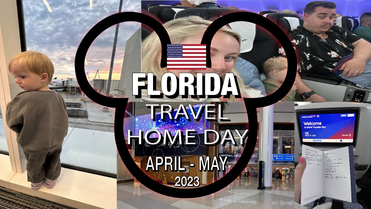 TRAVEL HOME DAY | BA PREMIUM ECONOMY WITH A 2 YEAR OLD | ORLANDO NEW TERMINAL C | MAY 2023