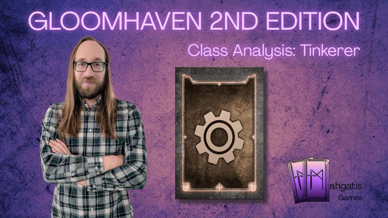 Gloomhaven Second Edition Tinkerer Class Analysis