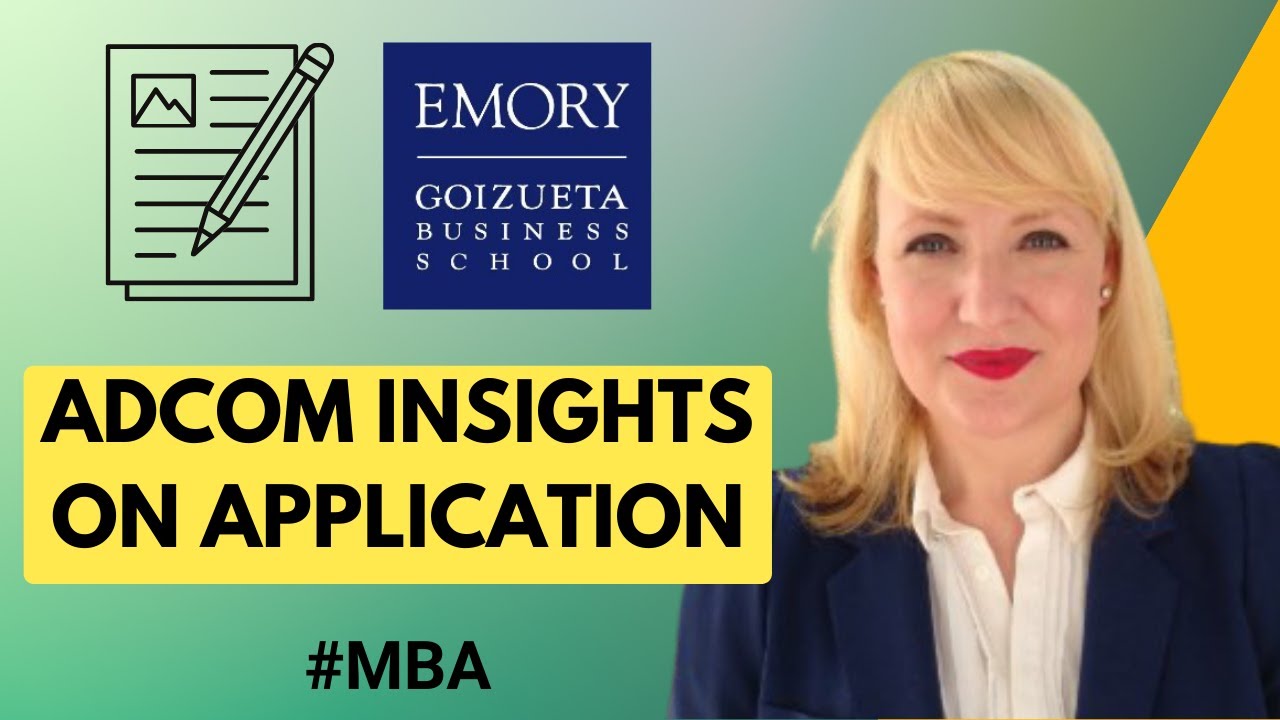 Emory Goizueta MBA Application Adcom Insights - What Emory AdComs Really Look For