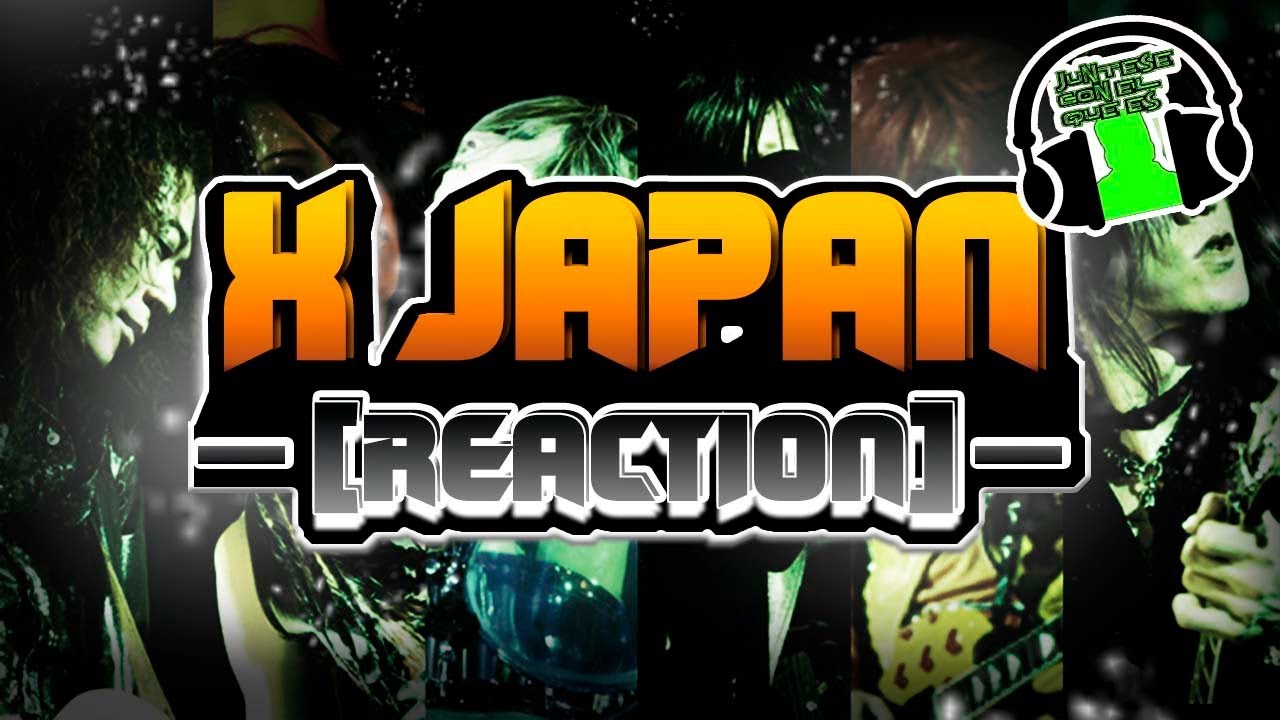 X Japan -X (chi to bara) LIVE [REACTION in English by MEXICAN!!]