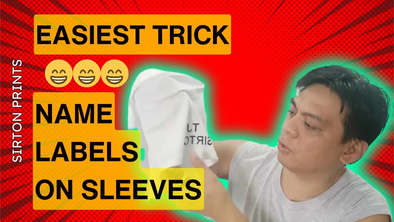 Easy Way to put SLEEVES NAME LABELS | SirTon Prints