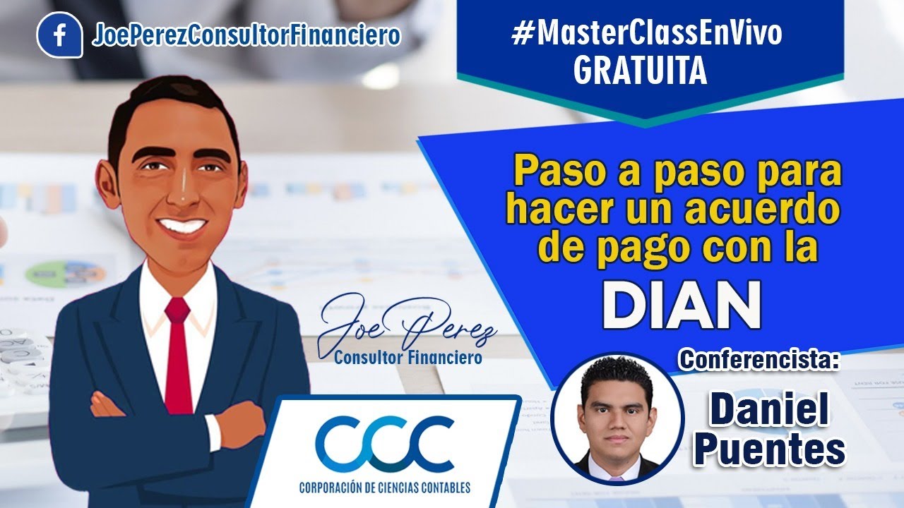 ✅MASTER CLASS PASO A PASO PARA HACER UN ACUERDO DE PAGO CON LA DIAN
