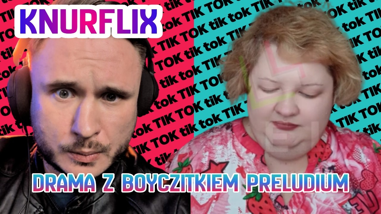 Koziołek News - KNURFLIX - KLAUDELIZA vs BOYCZITEK - PRELUDIUM DRAMY - odcinek 11