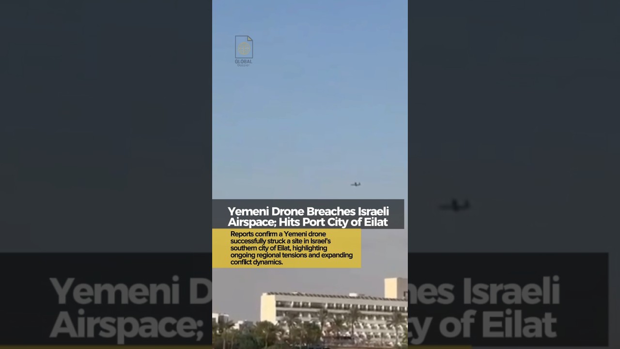 Yemeni Drone Hits Israeli Port City of Eilat.#Israel
