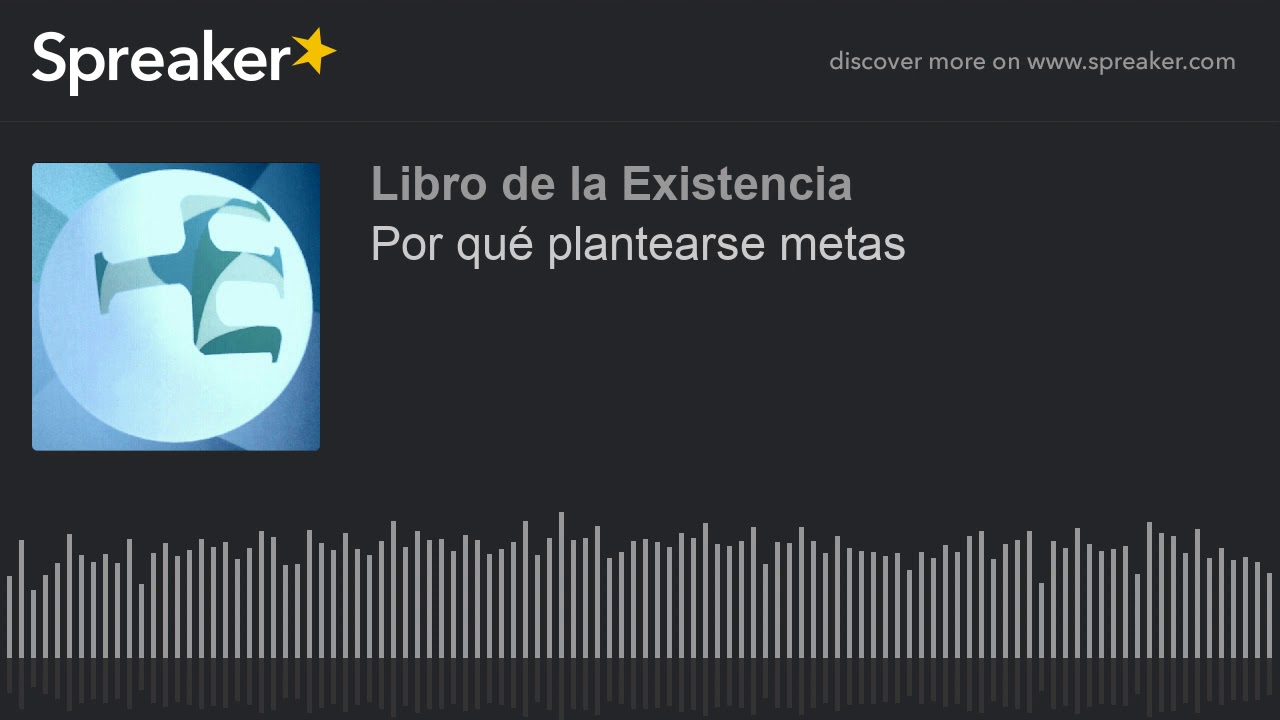 Por qué plantearse metas