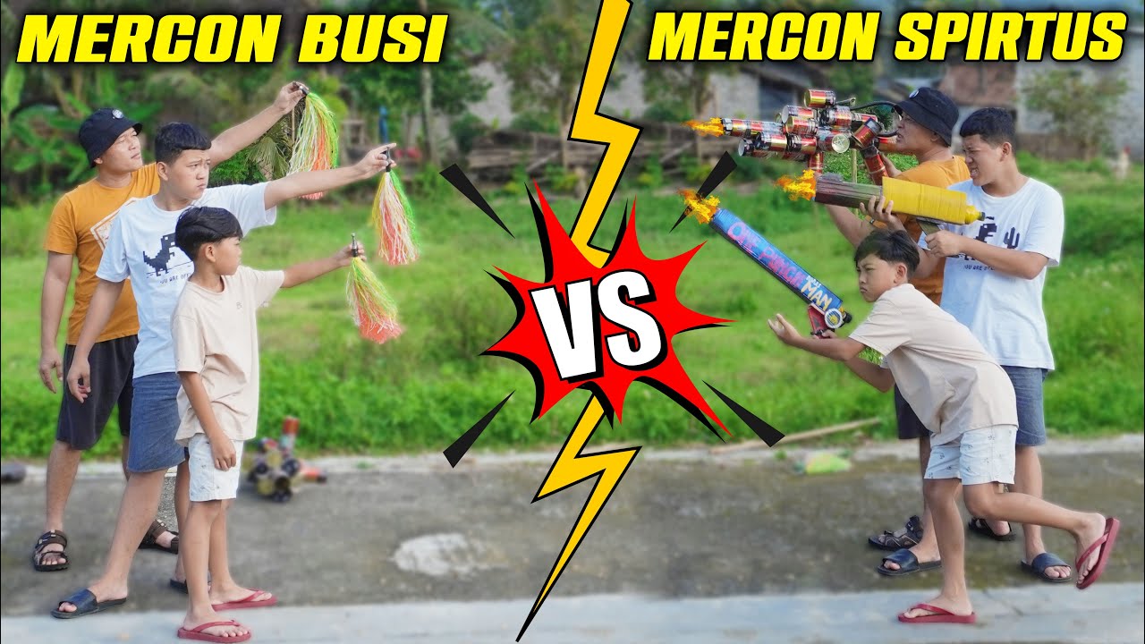 MERCON BUSI VS SPIRTUS!! MANA YANG LEBIH KERAS? DITDIM COBA SEMUANYA, MANAKAH PALING KERAS?