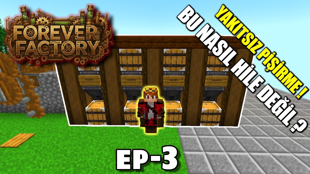 CREATE İLE YAKITSIZ PİŞİRME FABRİKASI ! | FOREVER FACTORY | Modlu Survival | Bölüm 3