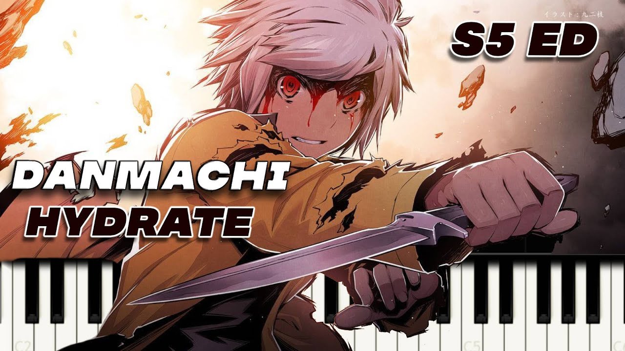 Danmachi Season 5 ED - 'Hydrate' | Piano Tutorial & Sheet Music