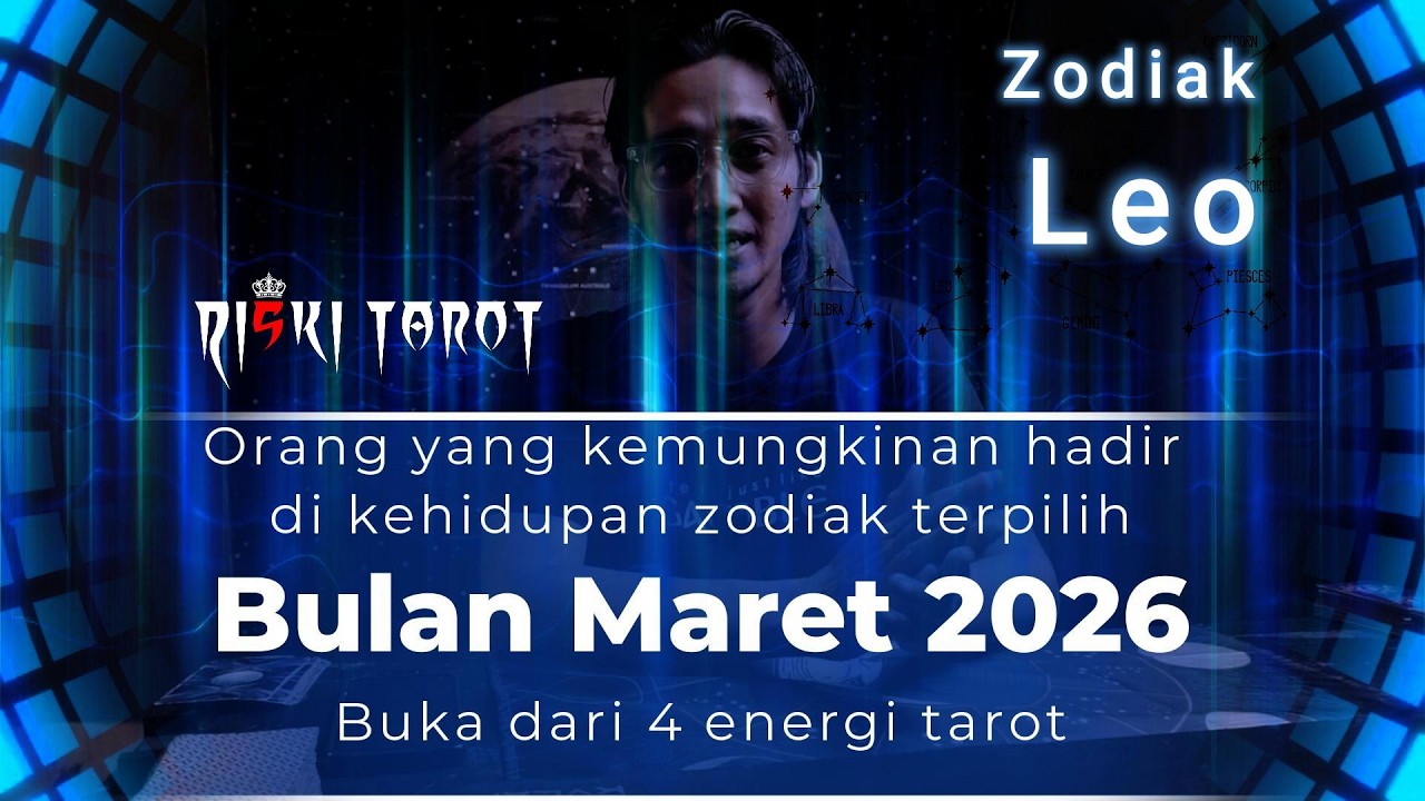 Orang yang hadir di kehidupan Zodiak Leo bulan Maret 2026,buka dari 4 energi tarot