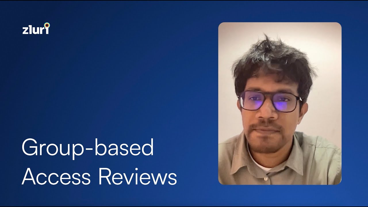 Zluri | Group-Based Access Reviews