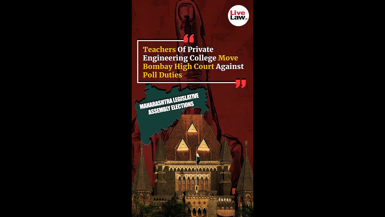 Teachers Of Private Engineering College Move Bombay High Court Against Poll Duties