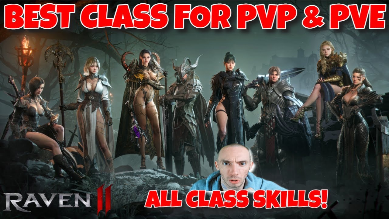 Raven 2 BEST Class For PVP & PVE ALL Class Skills