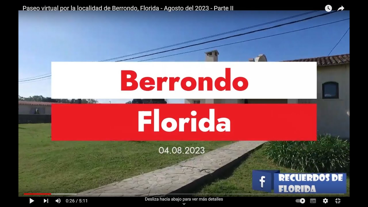 Paseo virtual en auto por la localidad de Berrondo, Florida - Agosto del 2023 - Parte II