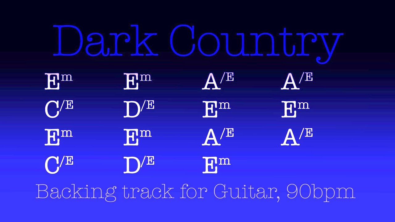 Dark Country, country backing track for guitar, Em and G, 90bpm. Play along and enjoy!