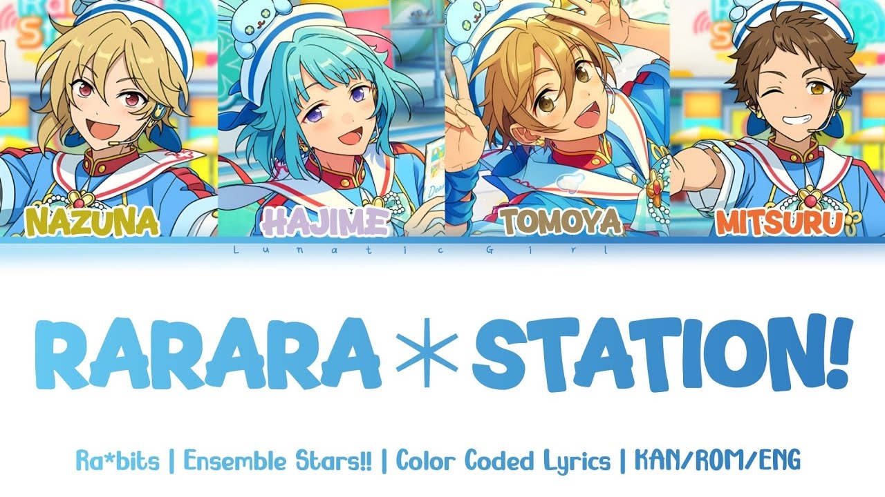 「ES!!」RaRaRa＊Station! - Ra*bits | LYRICS | KAN/ROM/ENG