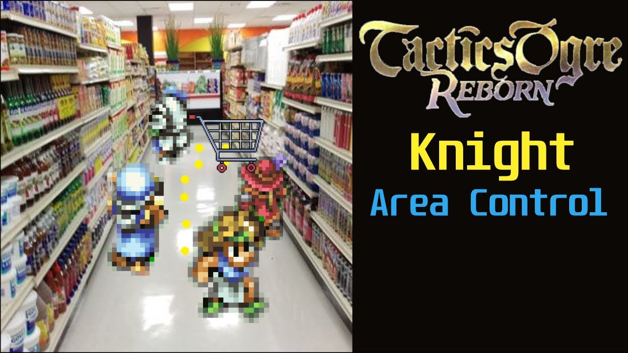Know Your Tactics Ogre Unit Reborn: Knight