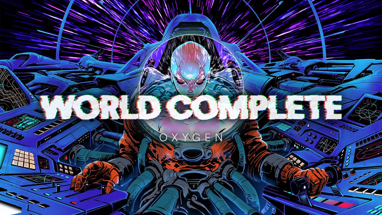 World Complete - Oxygen