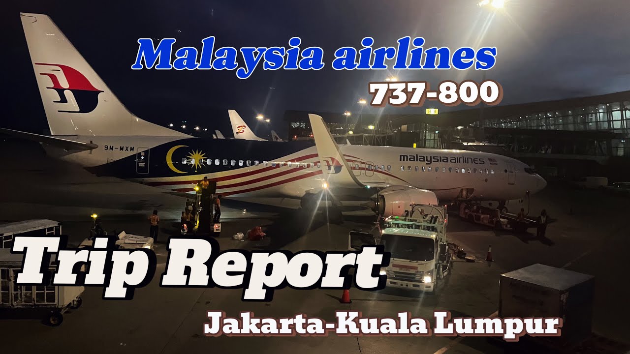 Malaysia Airlines : Jakarta to Kuala Lumpur | 737-800 | Trip Report | Economy Class