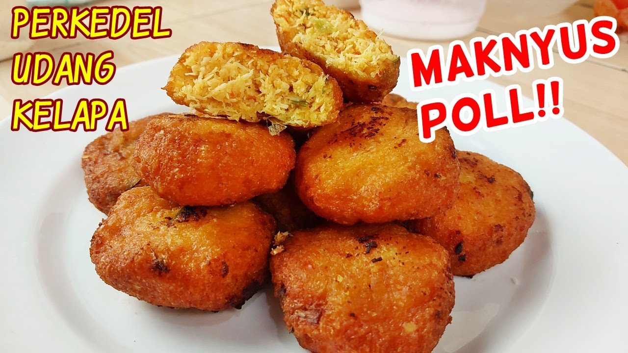 Punya Udang di Kulkas Dibikin Perkedel Udang Kelapa Aja, Mantap!