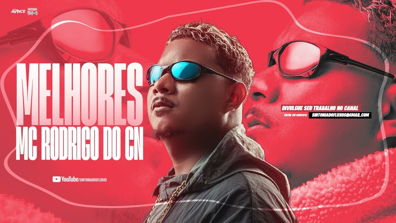 AS MELHORES MUSICAS DO - MC RODRIGO DO CN (JULHO DE 2025)