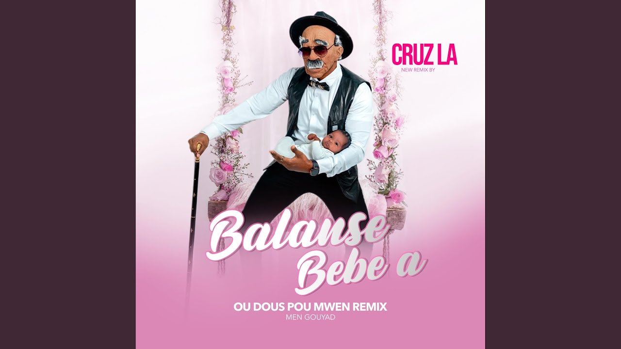 Balanse Bebe a (Ou Dous Pou Mwen Remix)
