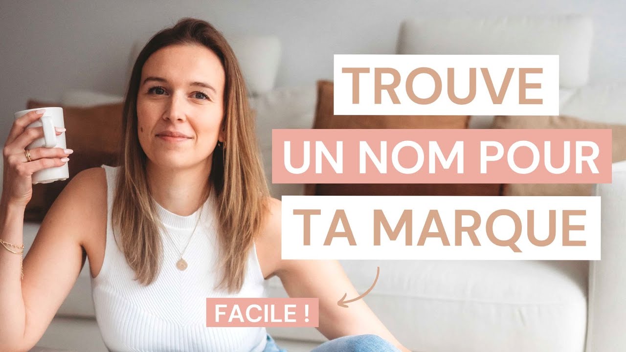 Comment trouver un nom pour son entreprise ou sa marque ? (10 pistes concrètes + méthode]