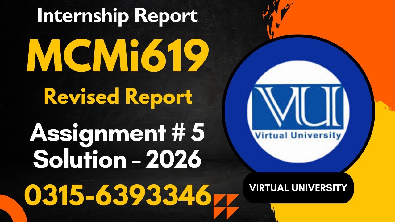 mcmi 619 assignment # 5 solution revised internship report mcmi619 #mcmi619