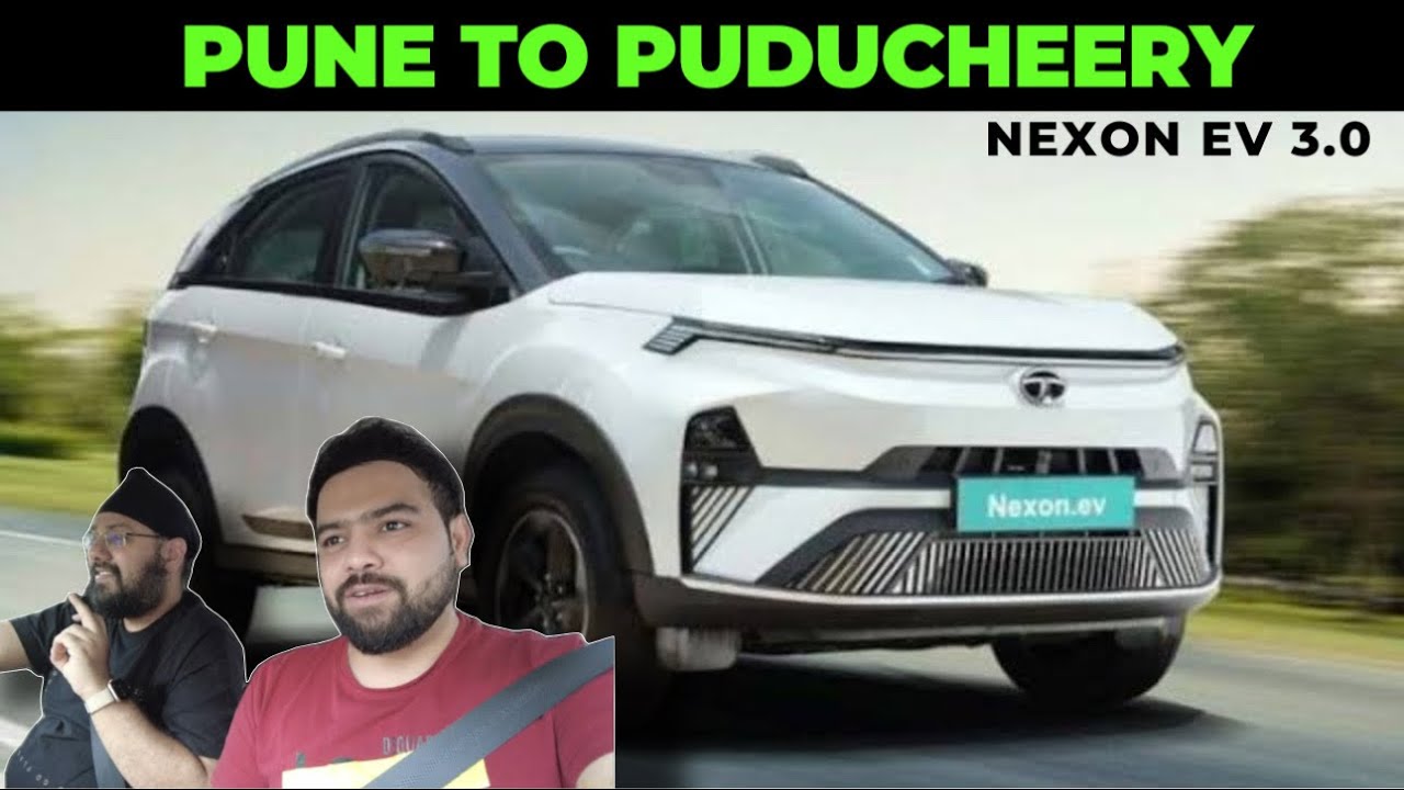 Range Test : Testing Out Nexon EV 3.0 Maximum Range - Pune To Pondicherry - EP #1