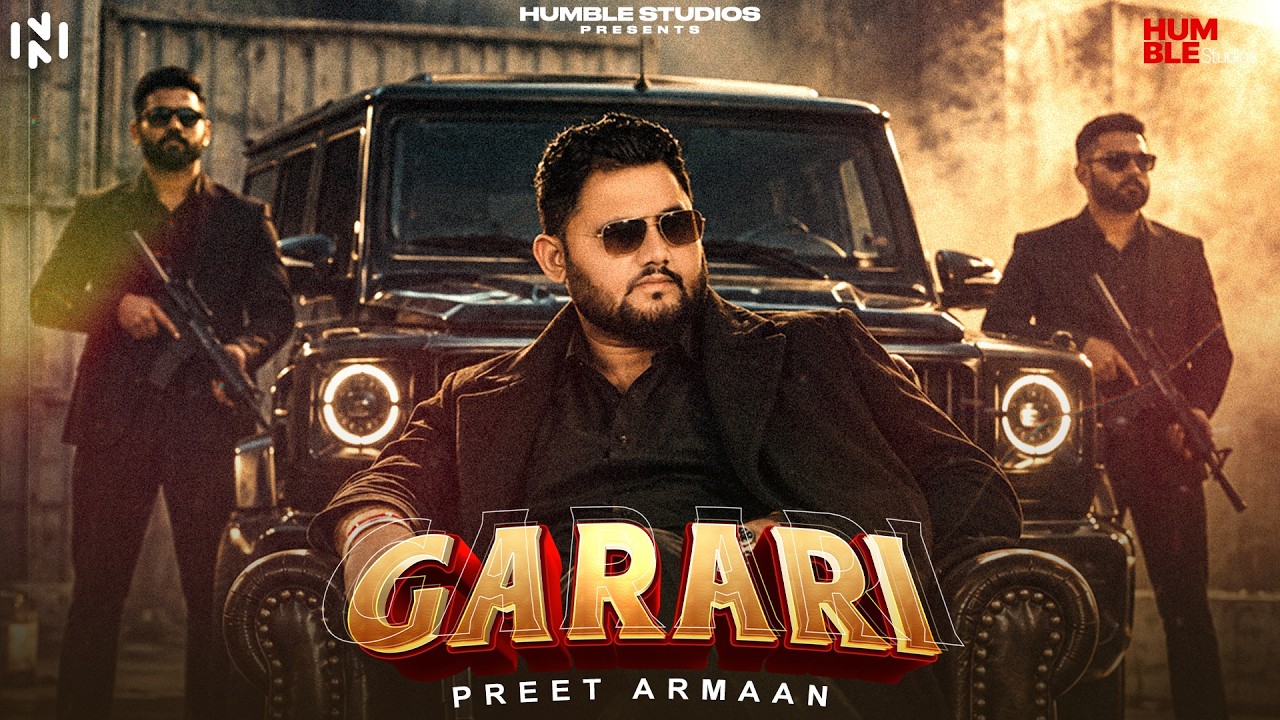 Garari (Official Video) Preet Armaan | Joy Atul | Humble Music