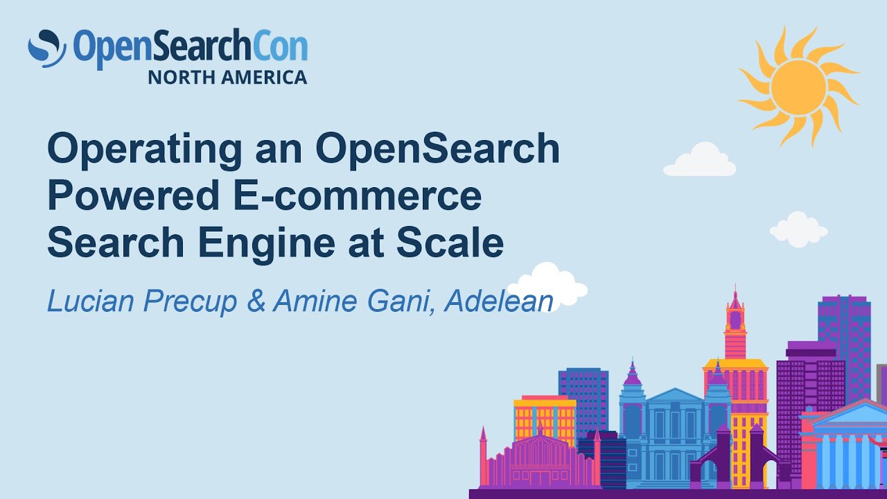 Масштабное использование поисковой системы электронной коммерции на базе OpenSearch — Лучиан Прек...
