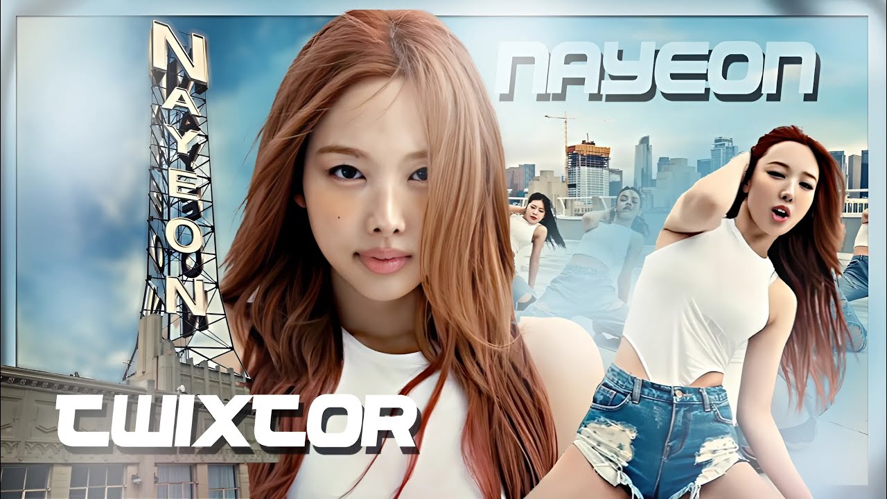 TWIXTOR CLIPS 4K TWICE NAYEON 