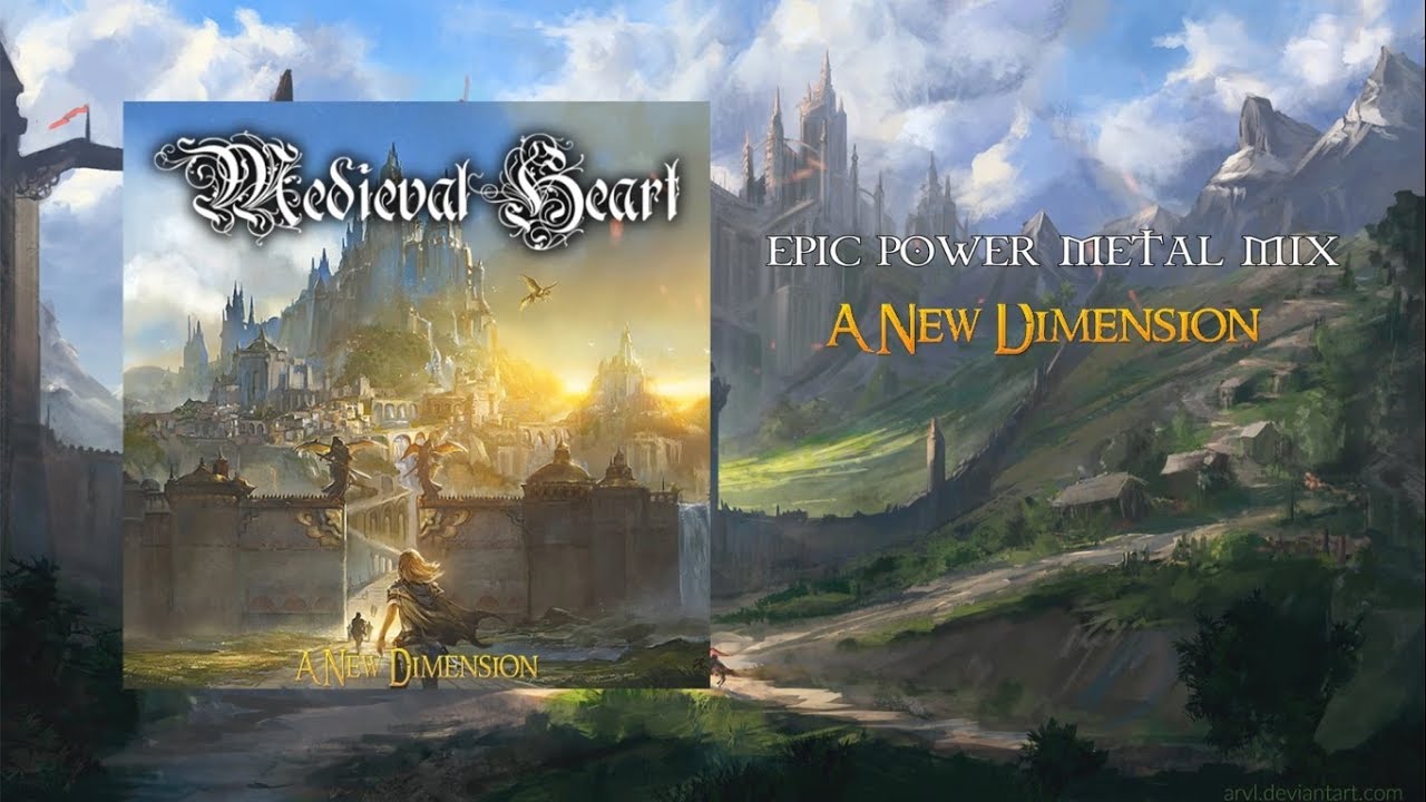 Medieval Heart - A New Dimension EPIC POWER METAL MIX