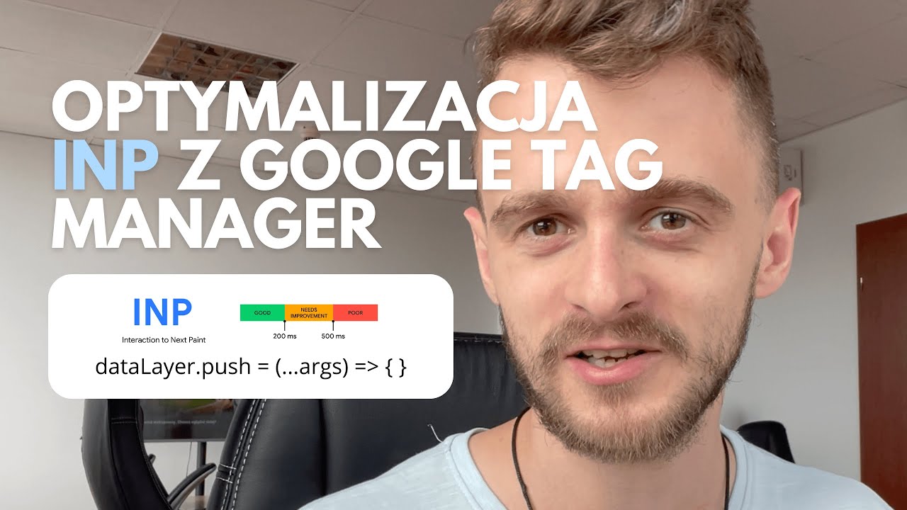 Laboratorium Wydajności #2: INP a Google Tag Manager - optymalizacja na żywo