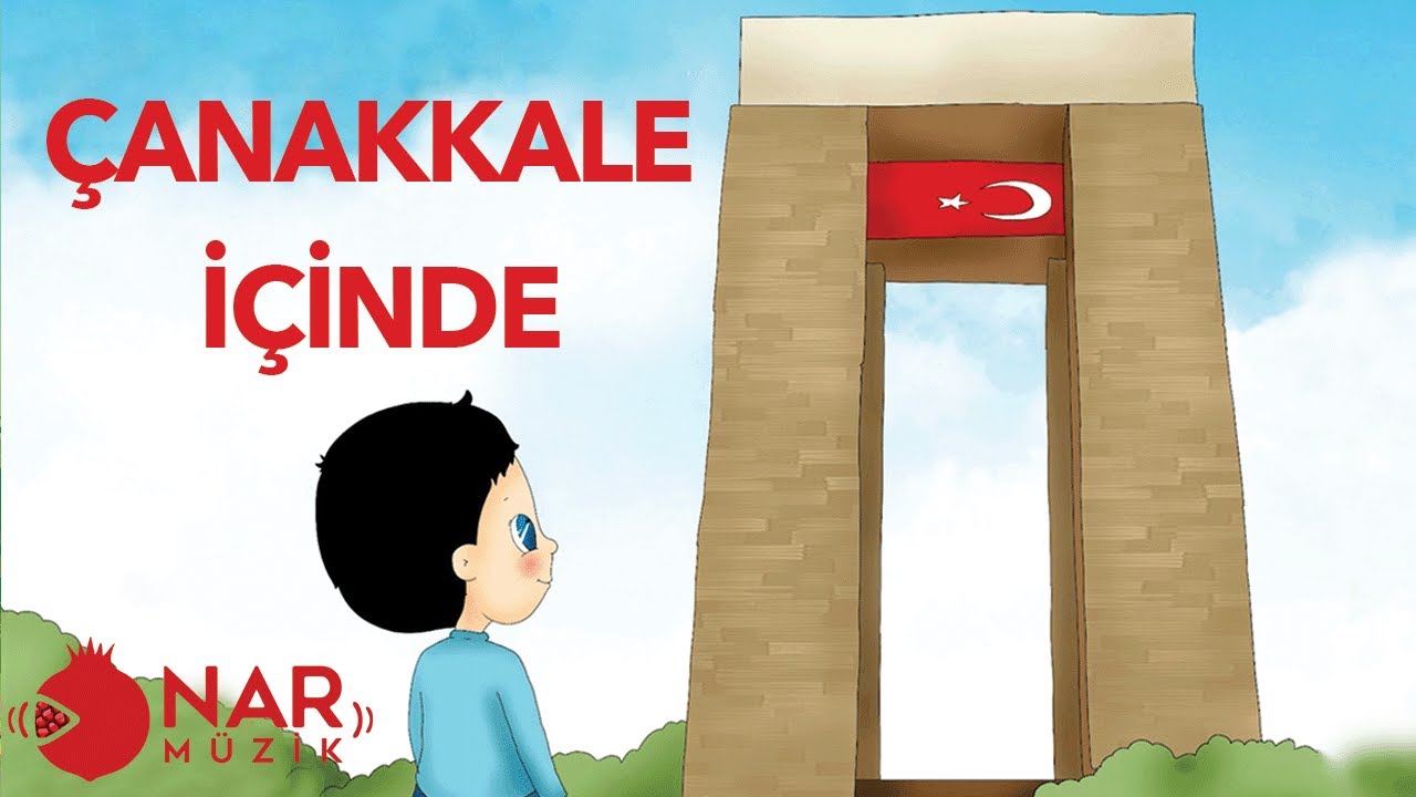 ÇANAKKALE İÇİNDE | ÇOCUK ŞARKILARI 2023