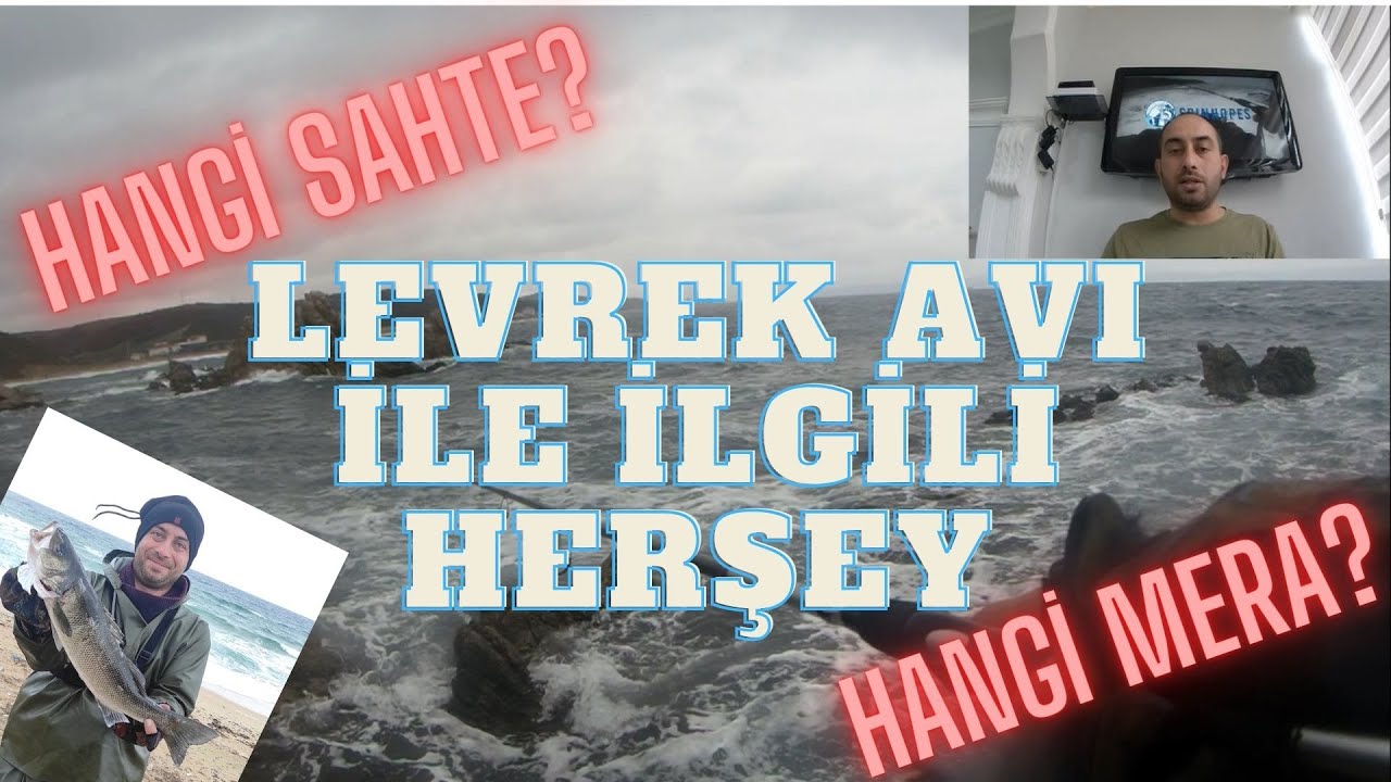 Güney Marmara'da Levrek Avı Nasıl Yapılır? - Hangi mera? Hangi Sahte? Tüm Detaylar