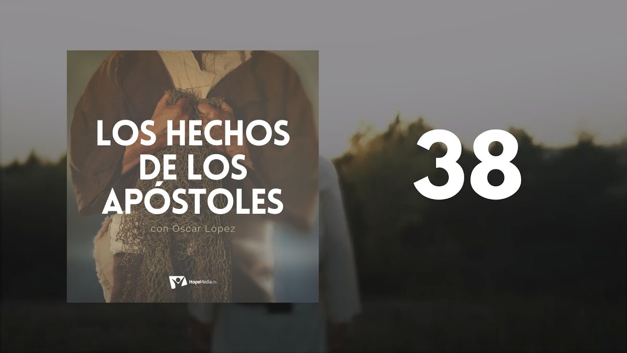 CAPÍTULO 38. La prisión de Pablo - LOS HECHOS DE LOS APÓSTOLES