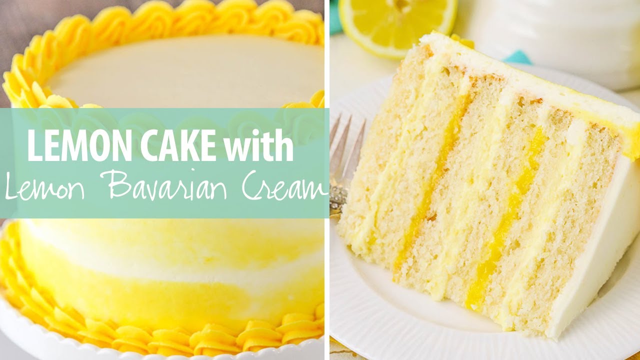 Lemon Cake with Lemon Bavarian Cream