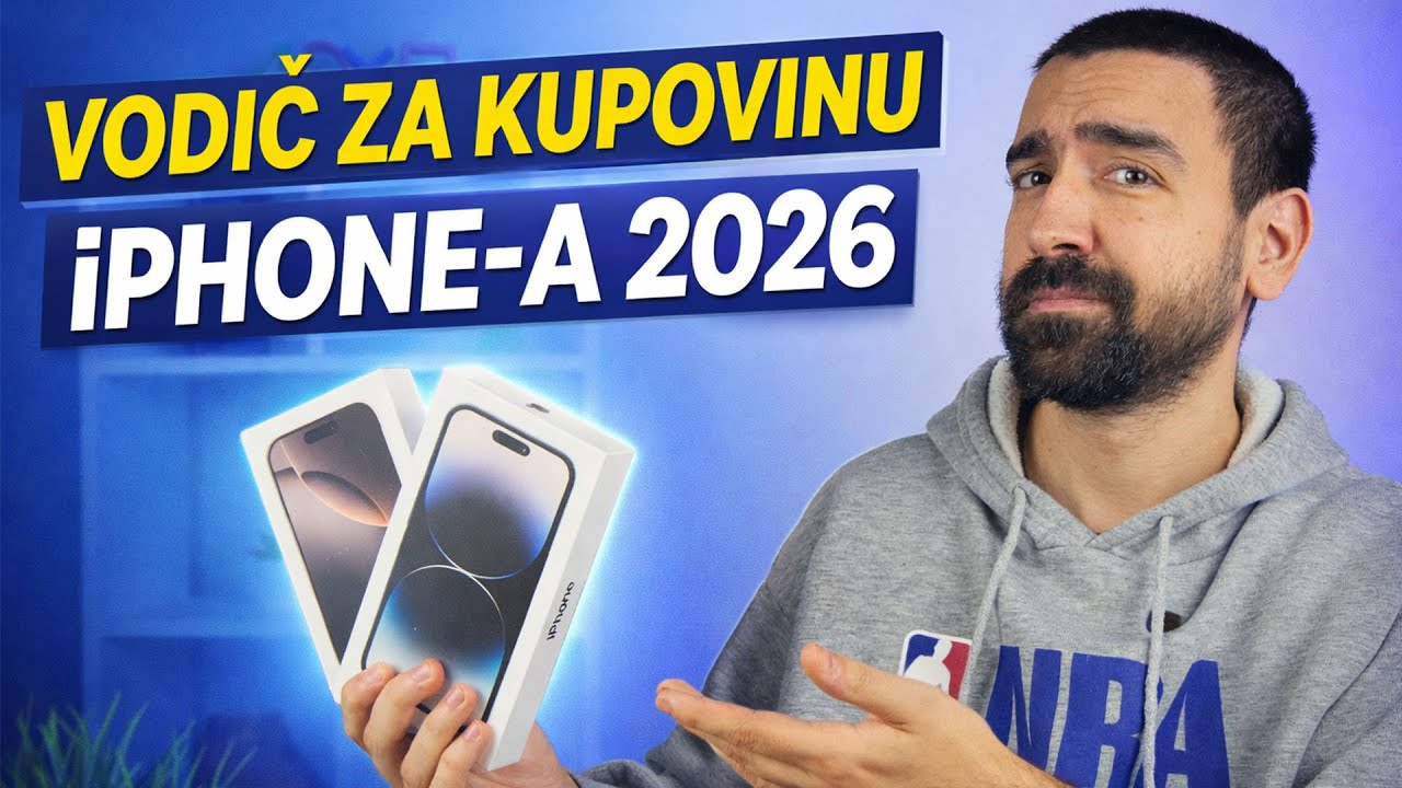 VODIČ ZA KUPOVINU iPHONE-A 2026